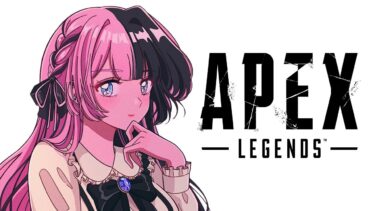 【 Apex Legends 】新シーゾン、新マツプ w/tuna,VDK【ぶいすぽっ！/橘ひなの】