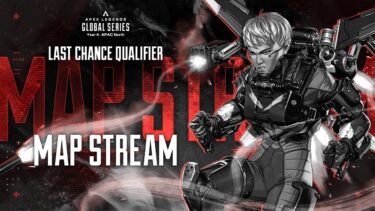 【MAP配信】Apex Legends Global Series Year 4：Split2 【APAC North Last Chance Qualifier Final】