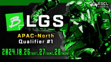 BLGS Year4：APAC North – BLGS Qualifier #1 Day3