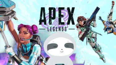 【APEX】今日も今日とて～BPレベル上げ～ – ナマケモノのぐーたら配信