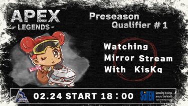 【APEX】ALGS Preseason Qualifier #1 決勝 SOTEN視点 ミラー配信