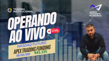 Operando NASDAQ FUTURO ao vivo na APEX TRADING FUNDING 05/02/2025